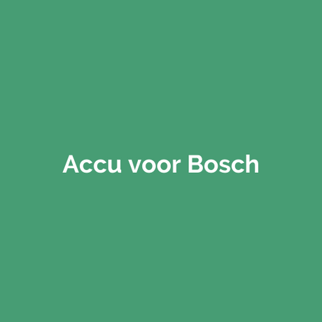 Accu voor Bosch