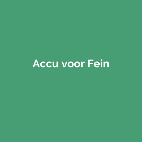 Accu voor Fein