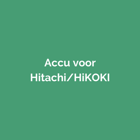 Accu voor Hitachi_HiKOKI